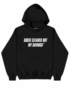 CLEANED OUT HOODIE