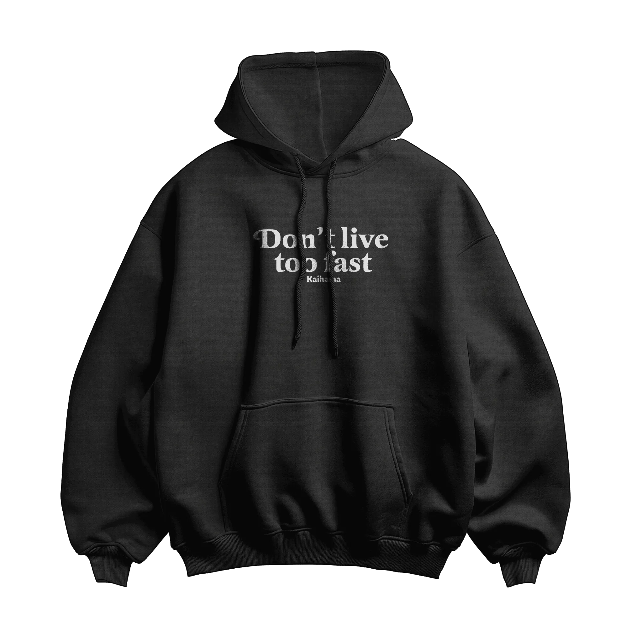 Don't Live Too Fast Oversized Hoodie by Kaihama