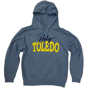Holy Toledo Pigment Dyed Hoodie