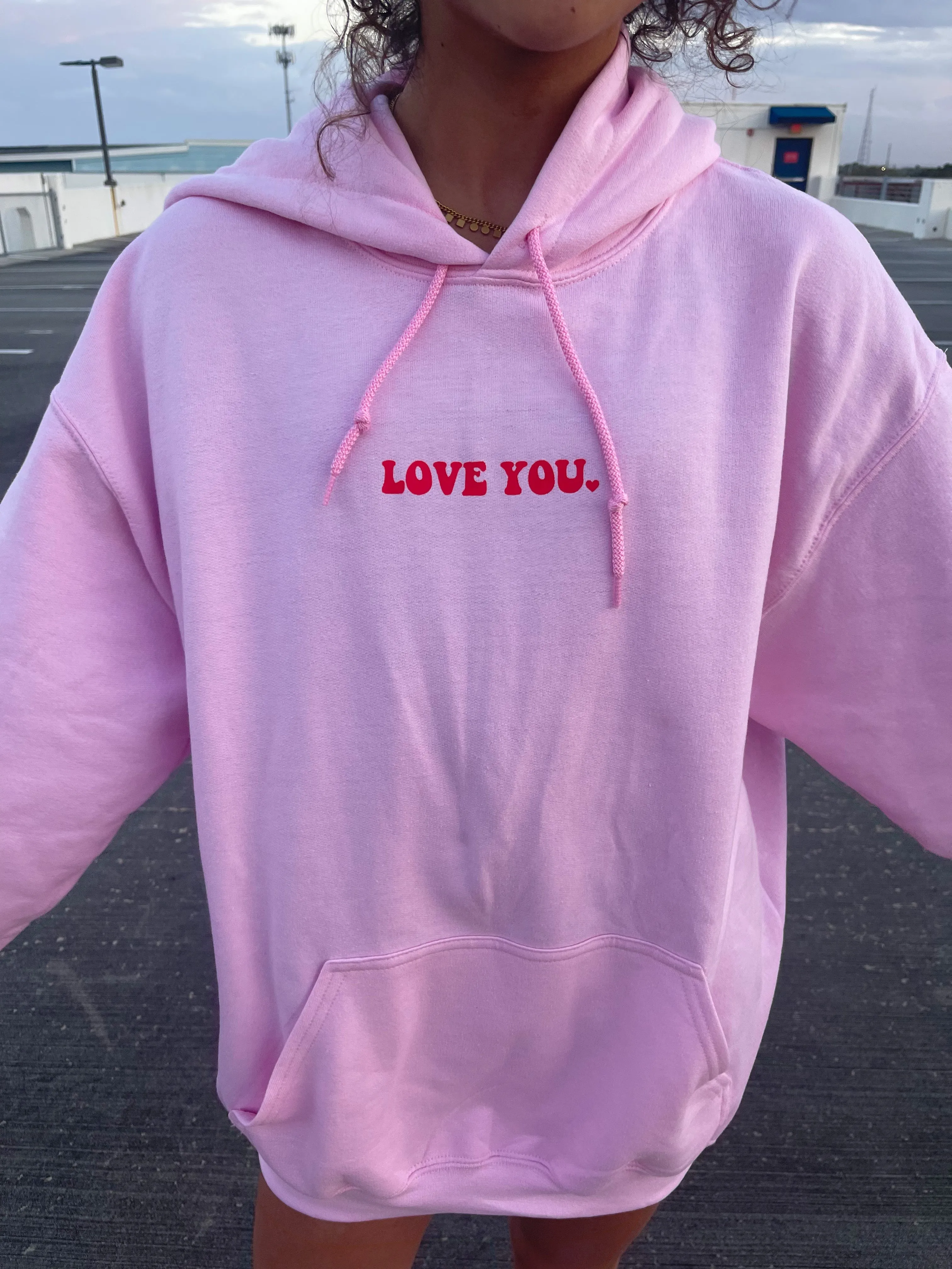 I LOVE YOU MORE HOODIE
