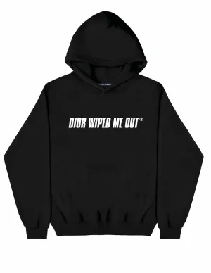 WIPED ME OUT HOODIE